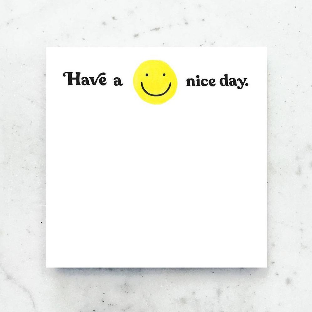 Have A Nice Day Notepad