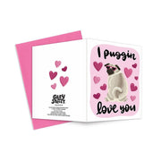 Puggin Love You Valentine's Day Card