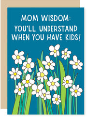 Mother's Day Greeting Card Mom Wisdom